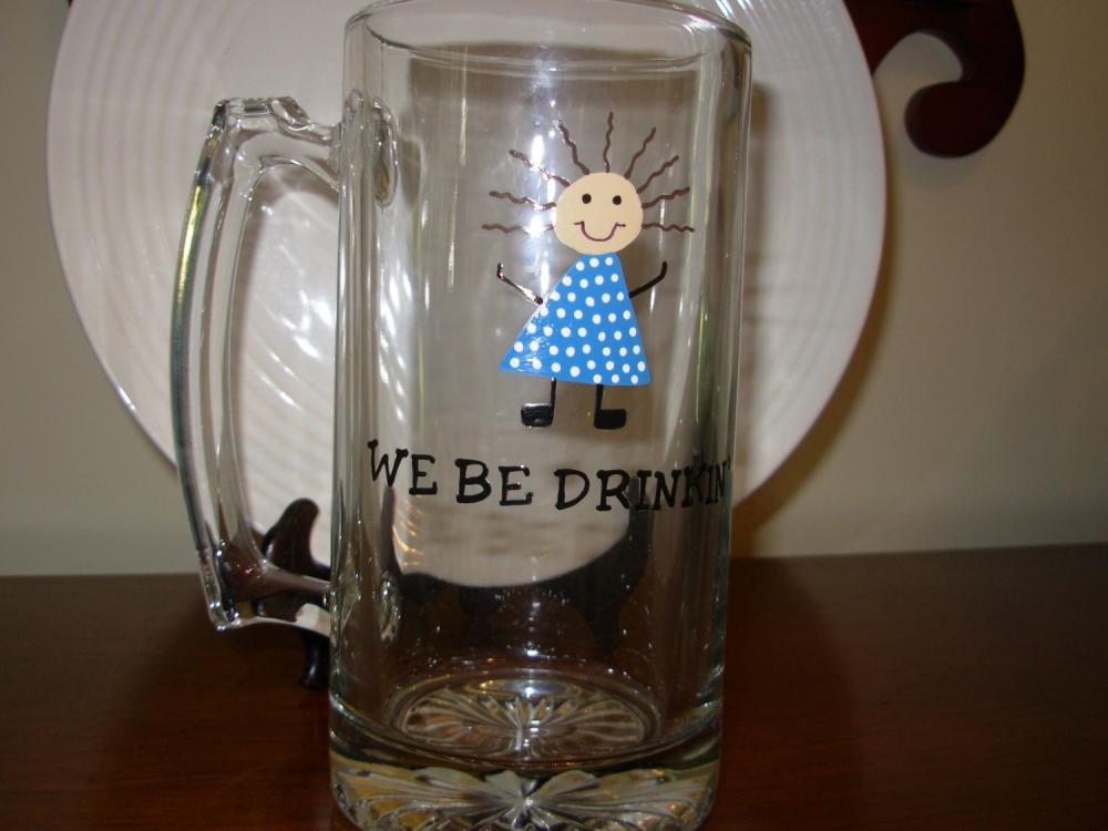 Handpainted Beer Mug We Be Drinkin'